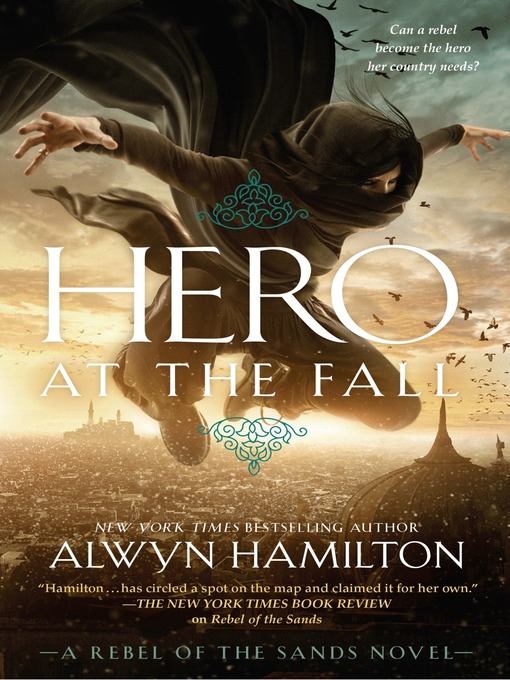 Title details for Hero at the Fall by Alwyn Hamilton - Wait list
